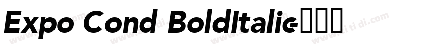 Expo Cond BoldItalic字体转换